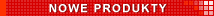 NOWE PRODUKTY